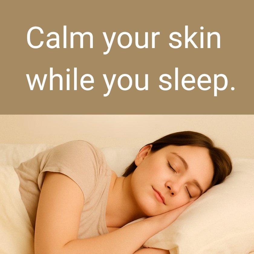 Woman sleeping peacefully with text 'Calm your skin while you sleep' on a beige background